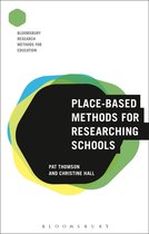 Bloomsbury Research Methods for Education - Place-Based Methods for Researching Schools