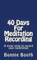 40 Days For Meditation Recording