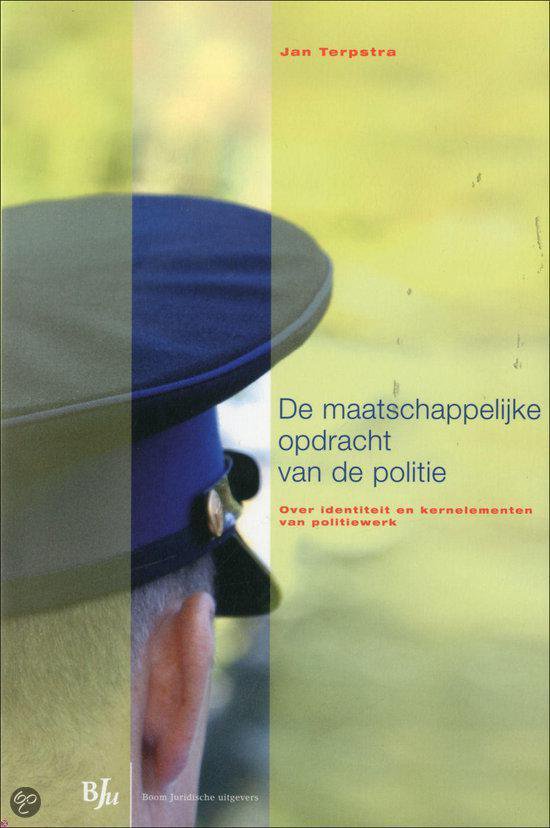 9789089742728 - De maatschappelijke opdracht van de politie