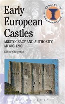 Debates in Archaeology -  Early European Castles