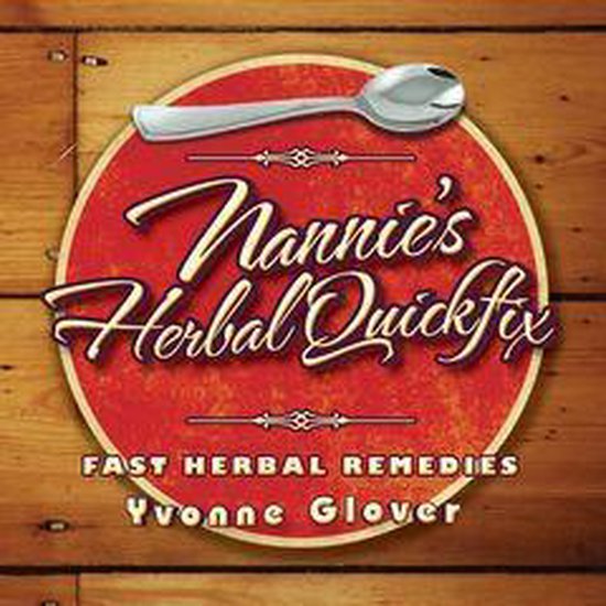 Nannie's Herbal Quickfix - cover