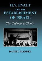 Israeli History, Politics and Society- H V Evatt and the Establishment of Israel