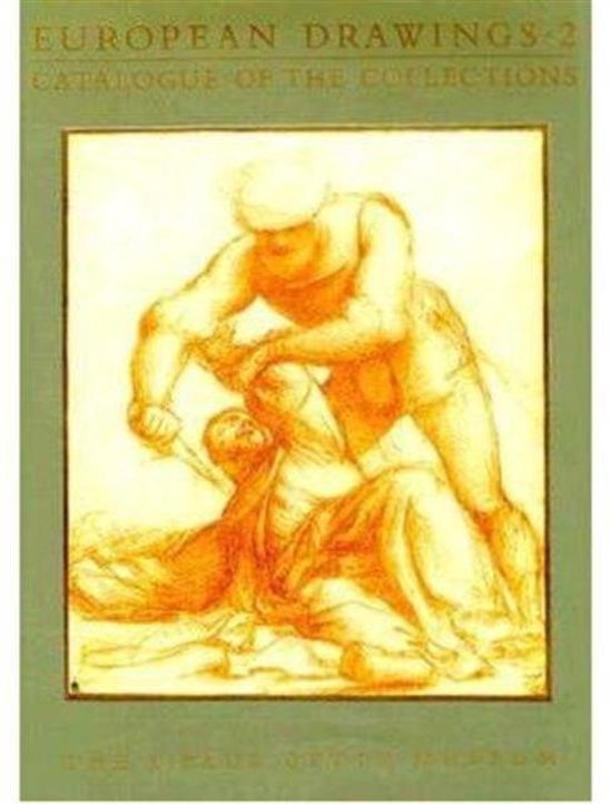 European Drawings 2 - Catalogue of the Collections - cover