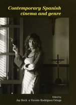 Contemporary Spanish Cinema and Genre