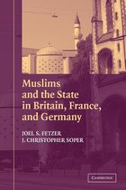 Muslims And The State In Britain, France, And Germany