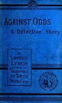 Against Odds: A Detective Story