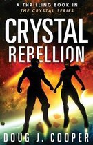 Crystal- Crystal Rebellion