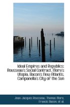 Ideal Empires and Republics