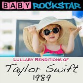 Baby Rockstar - Lullaby Renditions Of Taylor Swift (CD)