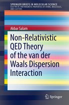SpringerBriefs in Molecular Science - Non-Relativistic QED Theory of the van der Waals Dispersion Interaction