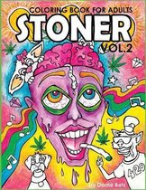 Stoner Coloring Book for Adults Volume 2