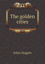 The golden cities