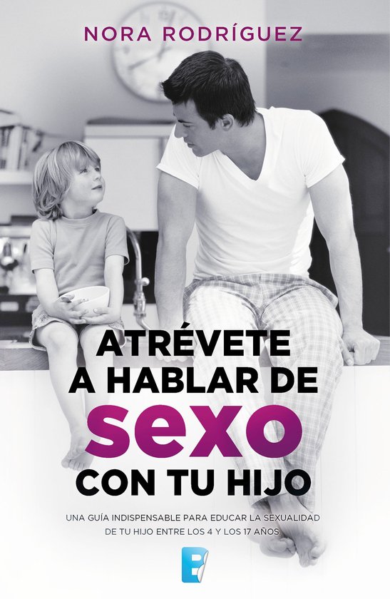 Atrévete a hablar de sexo con tu hijo - cover