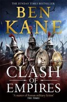 Boekomslag: Drie Romeinse soldaten met helmen en schilden, "CLASH OF EMPIRES" door Ben Kane.