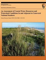 An Assessment of Coastal Water Resources and Watershed Conditions in and Adjacent to Canaveral National Seashore