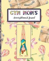 Gym Mom's Activity Planner & Journal