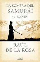 La Sombra del Samurai
