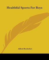 Healthful Sports For Boys