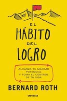 El habito del logro / The Achievement Habit: Stop Wishing, Start Doing, and Take  Command of Your Life