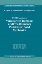 IUTAM Symposium on Variations of Domain and Free-Boundary Problems in Solid Mechanics