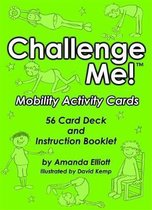 Challenge Me! (Tm): Mobility Activity Cards