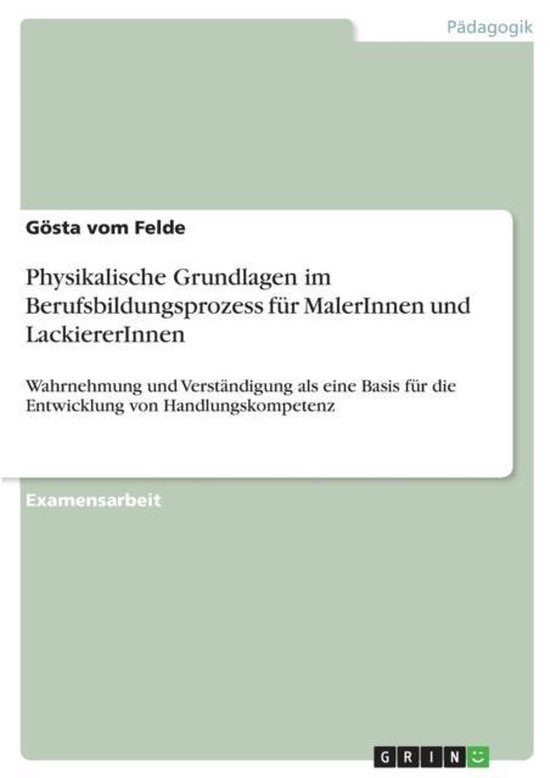 Physikalische Grundlagen im Berufsbildungsprozess fur MalerI ... - cover