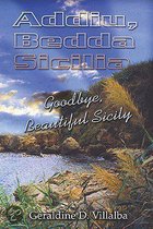 Addiu, Bedda Sicilia