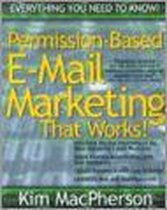 Permission-Based E-Mail Marketing That Works!