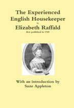 The Experienced English Housekeeper by Elizabeth Raffald