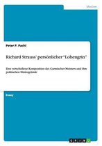 Richard Strauss' persoenlicher Lohengrin