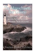 The Massachusetts Bay Colony