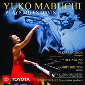 Yuko Mabuchi Plays Miles Davis