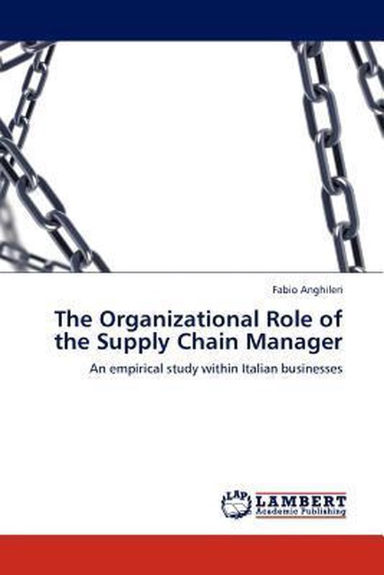 The Organizational Role of the Supply Chain Manager
