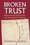 Constitutional Thinking - Broken Trust