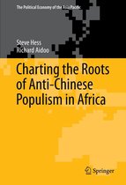 The Political Economy of the Asia Pacific 19 - Charting the Roots of Anti-Chinese Populism in Africa