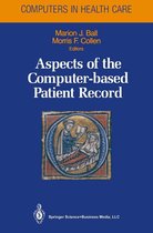 Health Informatics - Aspects of the Computer-based Patient Record
