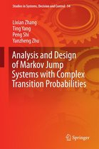 Studies in Systems, Decision and Control 54 - Analysis and Design of Markov Jump Systems with Complex Transition Probabilities