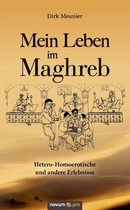 Mein Leben Im Maghreb