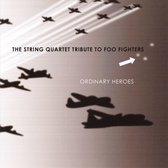 String Quartet Trib Foo Fighters: Ordinary