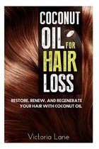 Coconut Oil For Hair Loss