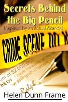 Secrets Behind the Big Pencil