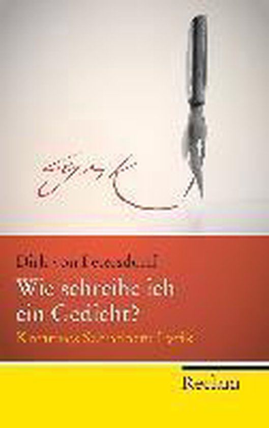 Wie schreibe ich ein Gedicht?, Dirk Von Petersdorff | 9783150202944