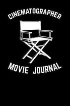 Cinematographer Movie Journal