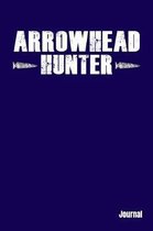 Arrowhead Hunter Journal