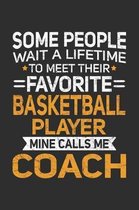 Some People Wait A Lifetime To Meet Their Favorite Basketball Player Mine Calls Me Coach