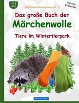 BROCKHAUSEN Bastelbuch Bd. 6: Das grosse Buch der Marchenwolle