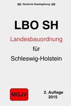 Landesbauordnung fur das Land Schleswig-Holstein