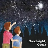 Goodnight, Oscar