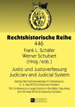 Rechtshistorische Reihe- Justiz und Justizverfassung- Judiciary and Judicial System
