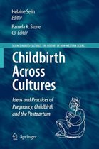 Science Across Cultures: The History of Non-Western Science- Childbirth Across Cultures